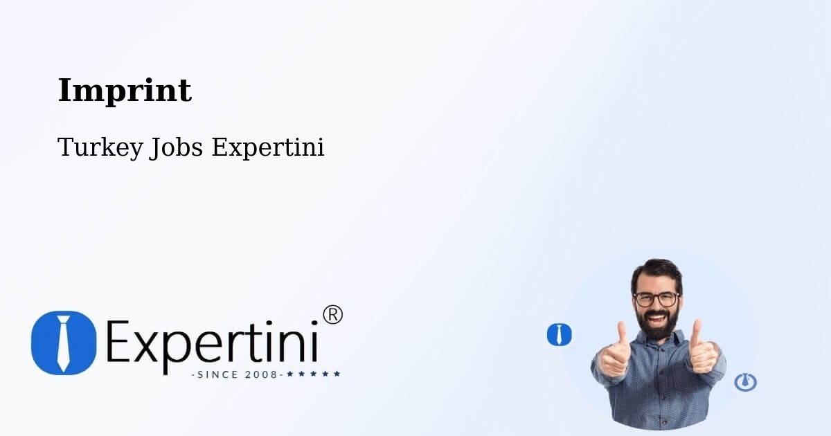 Imprint – Kullar - Turkey Jobs Expertini